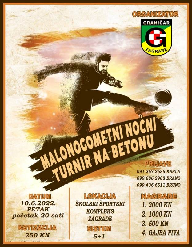 Malonogometni noćni turnir u Zagrađu 10.06.2022 plakat