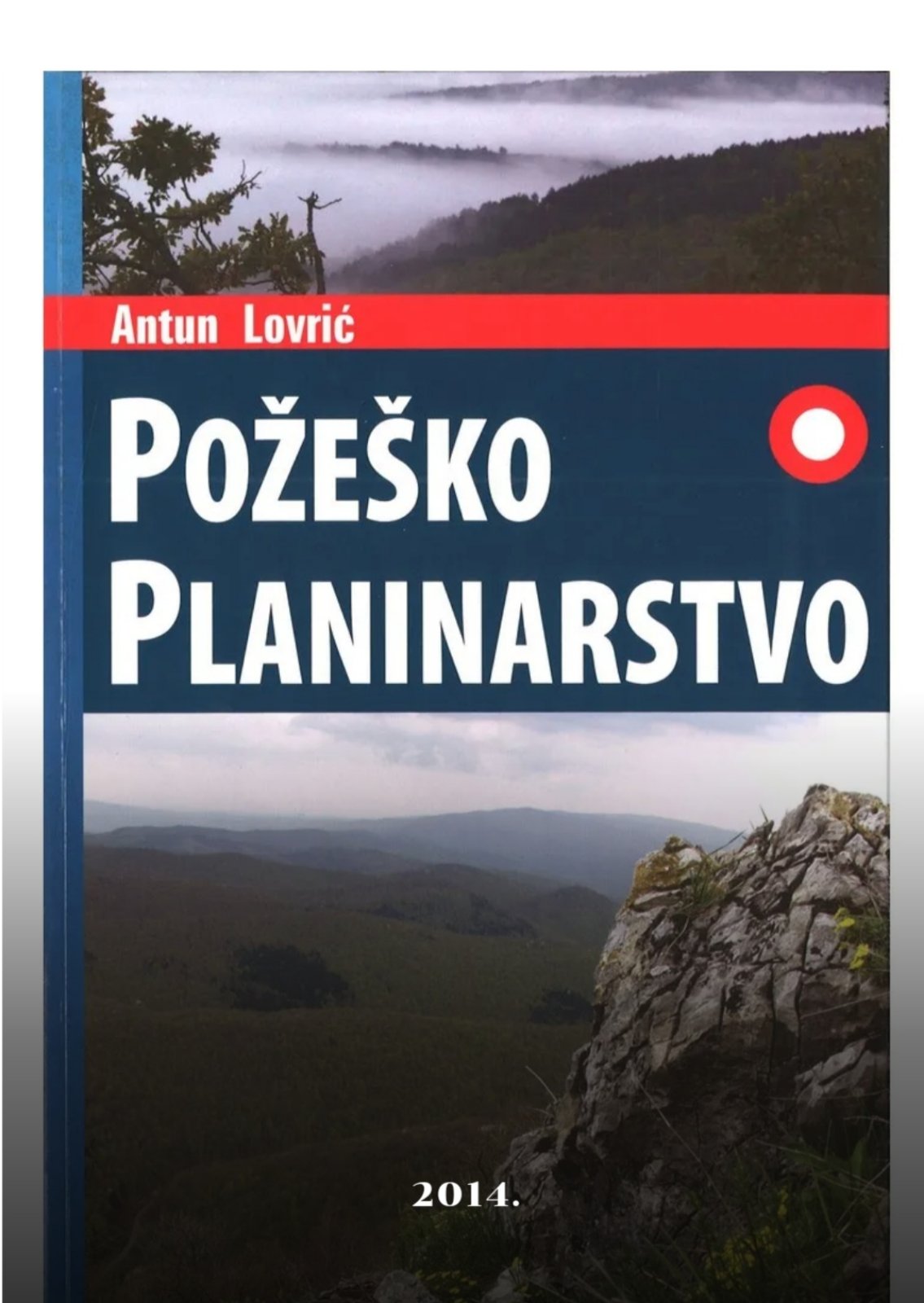 Požeško planinarstvo dr. Antun Lovrić