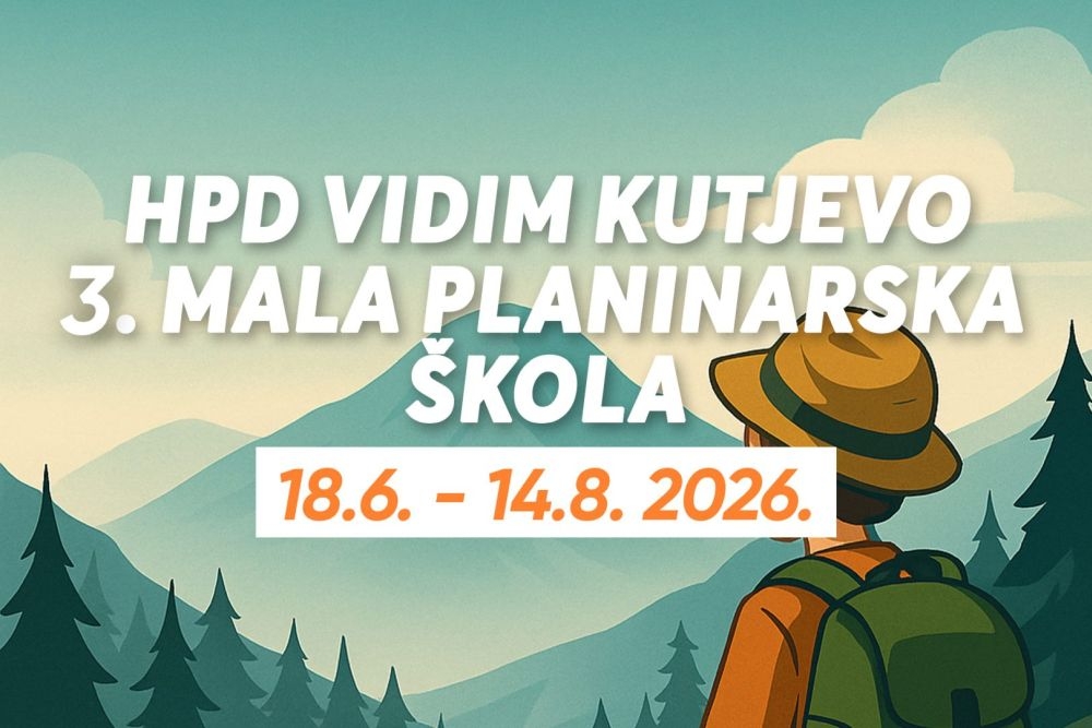 HPD Vidim Kutjevo: Prijave za 3. Malu planinarsku školu