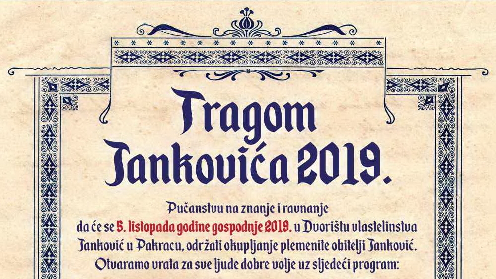 Povratak u stoljeće vladavine obitelji Janković kroz brojne i zanimljive sadržaje