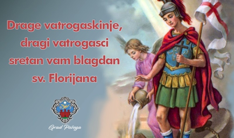 Uz blagdan svetog Florijana zahvala i čestitka gradonačelnika Miličevića svim požeškim vatrogascima