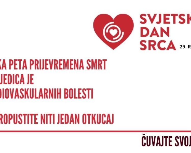 Danas se obilježava Svjetski dan srca: ”Ne propusti niti jedan otkucaj”