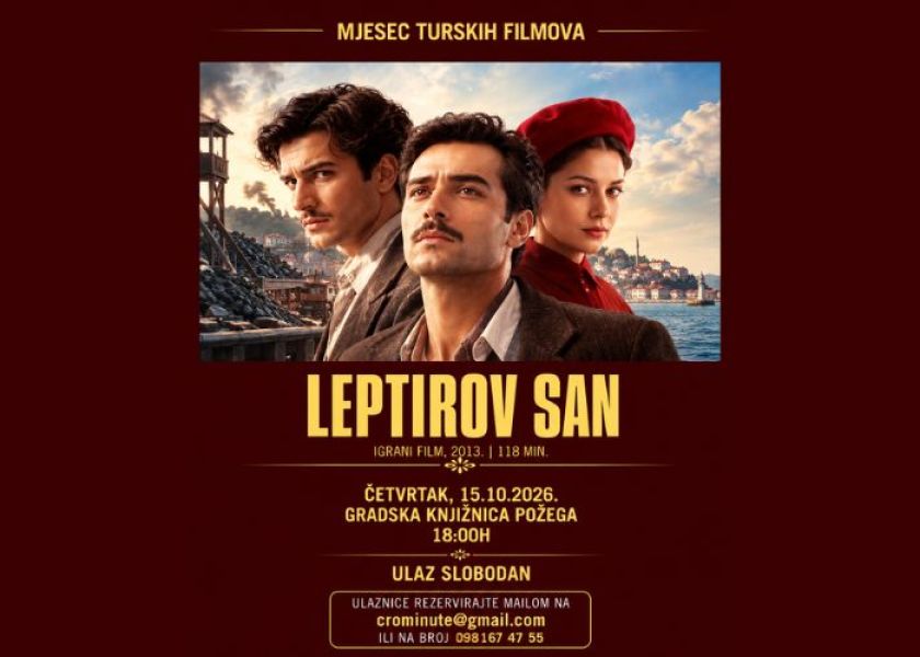 Mjesec turskih filmova u Požegi nastavlja se projekcijom drame „Leptirov san“