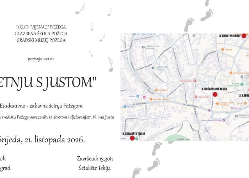 Danas „Šetnja s Justom“: Edukativni obilazak Požege i lokacija povezanih sa životom Vilima Justa