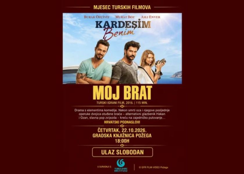 Mjesec turskih filmova u Požegi: Ovog četvrtka projekcija filma „Moj brat“