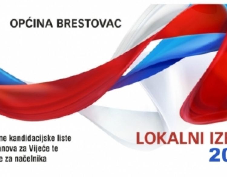 Pravovaljane kandidacijske liste za izbor članova za Vijeće te kandidature za načelnika Brestovca