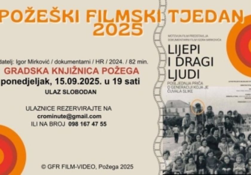 Požeški filmski tjedan 2025: Projekcija filma “Lijepi i dragi ljudi”
