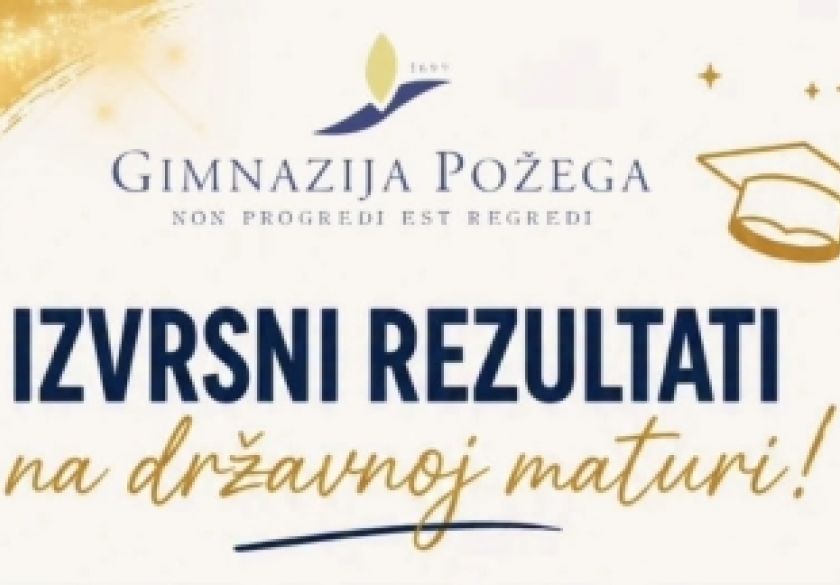 Maturanti Gimnazije Požega ostvarili izvrsne rezultate na državnoj maturi