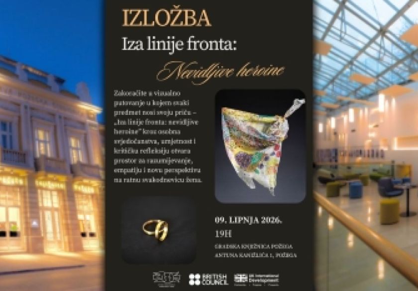 U Gradskoj knjižnici Požega otvorenje izložbe „Iza linije fronta: nevidljive heroine“