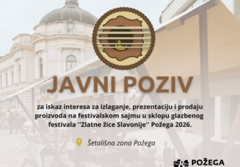 Otvoren poziv za izlagače na Festivalskom sajmu „Zlatne žice Slavonije“ Požega 2026.