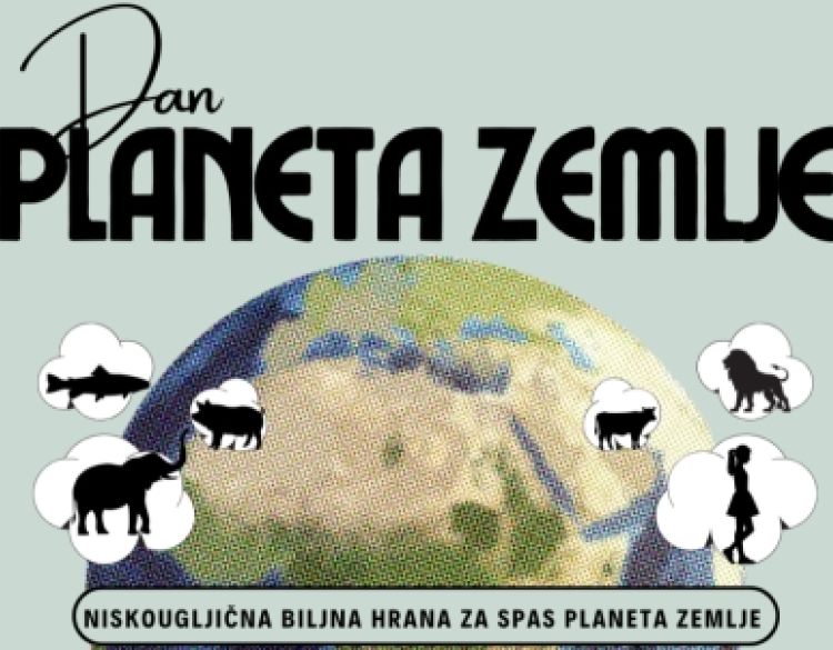 Prijatelji životinja pozivaju sve da obilježe Dan planeta Zemlje  - Snaga pojedinca vidi se i u izboru hrane