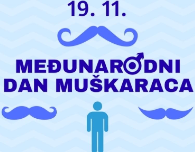 Danas 19. studenog obilježavamo Međunarodni dan muškaraca