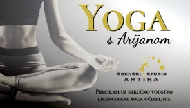 SCENSKI STUDIO ARTINA POZIVA VAS NA UPISE: YOGA S ARIJANOM – Program u prekrasnoj dvorani HLF Beauty Wellness studija u Požegi!