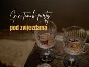 Uživajte u gin toniku pod zvijezdama u organizaciji Castruma i Zlatnog luga