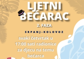 Počinje dvomjesečni edukativni program &#039;&#039;Ljetni bećarac – 2. faza&#039;&#039;