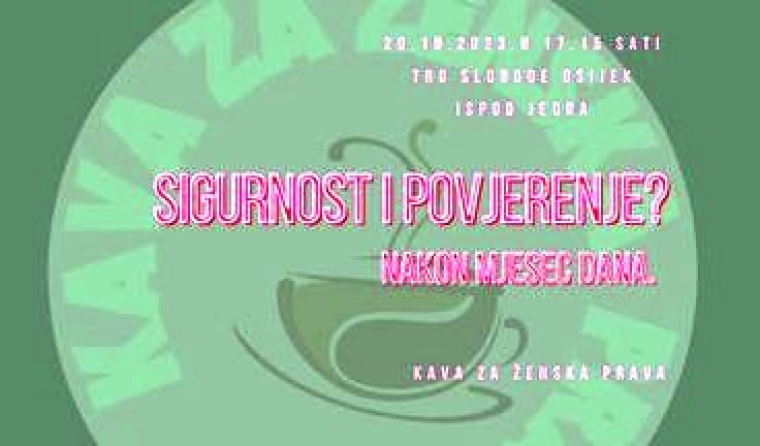 Skup "Kava za ženska prava" s temom "Sigurnost i povjerenje" nakon 30 dana od ubojstva studentice ne dolazi pravi odgovor