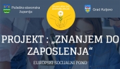 Javni poziv za sudjelovanje u projektu &quot;Znanjem do zaposlenja&quot; – Grad Kutjevo