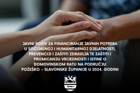 Javni poziv za financiranje javnih potreba u socijalnoj i humanitarnoj djelatnosti, prevenciji i zaštiti zdravlja te zaštiti i promicanju vrijednosti i istine o Domovinskom ratu