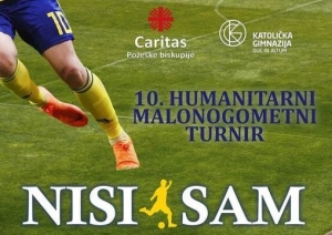 10. jubilarni Humanitarni malonogometni turnir "Nisi sam" za pomoć u liječenju bolesnog mladića