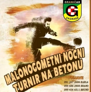 Veliki tradicionalni malonogometni noćni turnir na betonu u Zagrađu u organizaciji NK "Graničar"