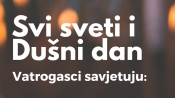 Vatrogasci upozoravaju: Oprez za blagdan Svih svetih i Dušni dan