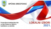 KANDIDACIJSKE LISTE ZA IZBOR ČLANOVA VIJEĆA TE KANDIDATURE ZA NAČELNIKA OPĆINE BRESTOVAC