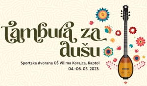 Predstojećeg vikenda očekuje vas "Tambura za dušu" od 4-6. svibnja  u Kaptolu