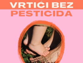 Udruga za promicanje održivog življenja "Zemljane staze" pokreće kampanju „Vrtići bez pesticida“ - za zdravije i sigurnije dječje prostore